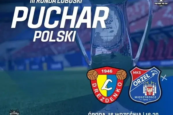 MKS Orzeł Międzyrzecz zagra w Drezdenku. Środa, 16:30