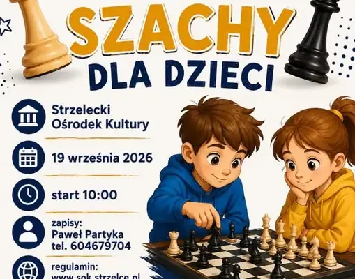 Turniej szachowy dla dzieci w Strzeleckim Ośrodku Kultury już w sobotę