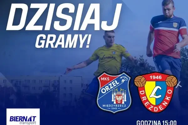 Hitowy mecz na szczycie tabeli! Lubuszanin Drezdenko gra dziś o 15:00