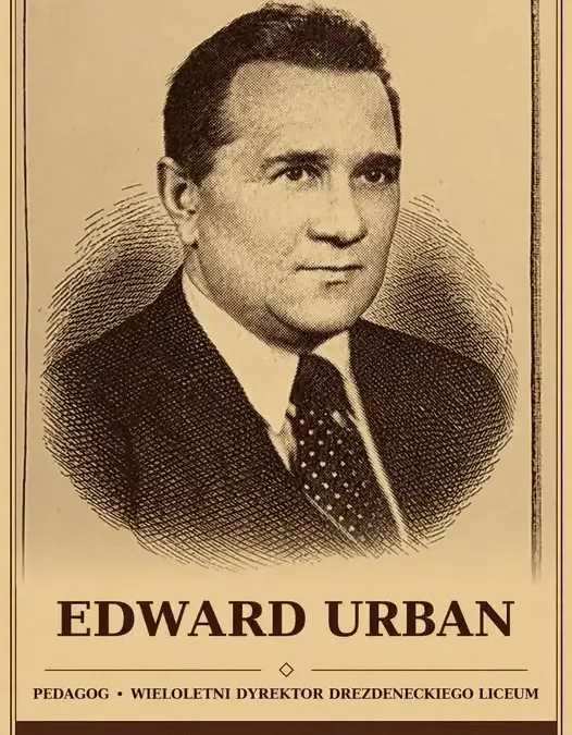 Edward Urban – dyrektor, który przez 39 lat współtworzył historię drezdeneckiego liceum