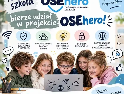 Szkoła dołącza do OSEhero – cyberbezpieczeństwo w edukacji