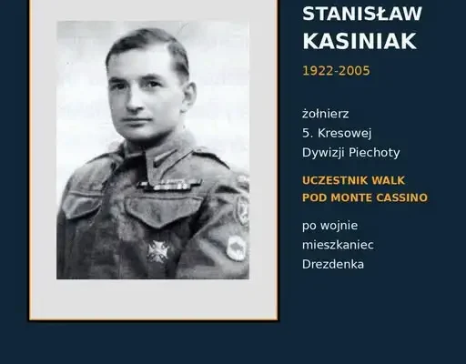 Stanisław Kasiniak – z Syberii przez Monte Cassino do Drezdenka