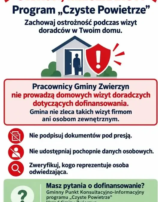 Ostrzeżenie przed fałszywymi doradcami programu „Czyste Powietrze” w gminie Zwierzyn